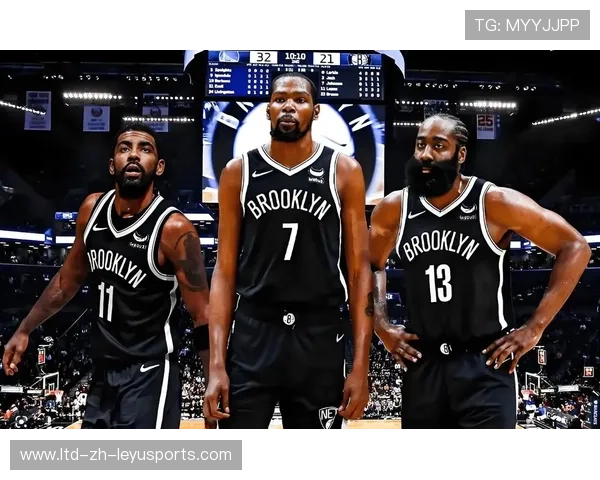 篮网三巨头展现顶级配合，继续领跑联盟，篮网三巨头表现